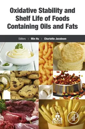 Hu / Jacobsen |  Oxidative Stability and Shelf Life of Foods Containing Oils and Fats | eBook | Sack Fachmedien