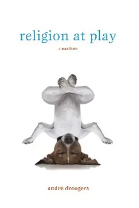 Droogers |  Religion at Play | eBook | Sack Fachmedien