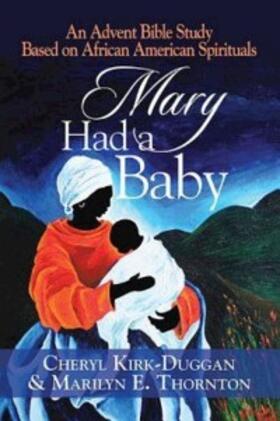 Kirk-Duggan / Thornton |  Mary Had a Baby | eBook | Sack Fachmedien