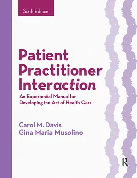 Davis / Musolino |  Patient Practitioner Interaction | Buch |  Sack Fachmedien