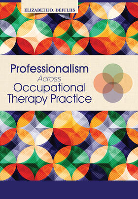 DeIuliis |  Professionalism Across Occupational Therapy Practice | Buch |  Sack Fachmedien