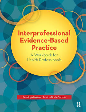 Moyers / Finch-Guthrie |  Interprofessional Evidence-Based Practice | Buch |  Sack Fachmedien
