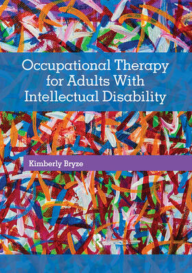 Bryze |  Occupational Therapy for Adults With Intellectual Disability | Buch |  Sack Fachmedien