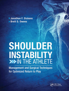 Dickens / Owens |  Shoulder Instability in the Athlete | Buch |  Sack Fachmedien