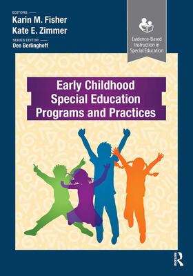 Fisher / Zimmer |  Early Childhood Special Education Programs and Practices | Buch |  Sack Fachmedien