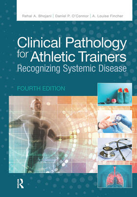 Bhojani / O'Connor / Fincher |  Clinical Pathology for Athletic Trainers | Buch |  Sack Fachmedien