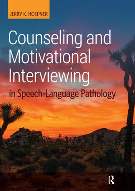 Hoepner |  Counseling and Motivational Interviewing in Speech-Language Pathology | Buch |  Sack Fachmedien