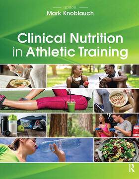 Knoblauch |  Clinical Nutrition in Athletic Training | Buch |  Sack Fachmedien