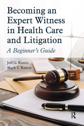 Konin / Ramey |  Becoming an Expert Witness in Health Care and Litigation | Buch |  Sack Fachmedien