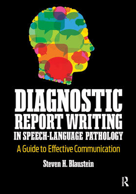 Blaustein |  Diagnostic Report Writing In Speech-Language Pathology | Buch |  Sack Fachmedien