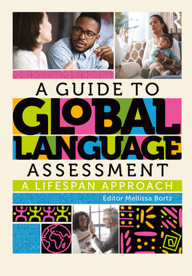 Bortz |  A Guide to Global Language Assessment | Buch |  Sack Fachmedien
