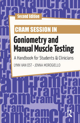 Van Ost / Morogiello |  Cram Session in Goniometry and Manual Muscle Testing | Buch |  Sack Fachmedien