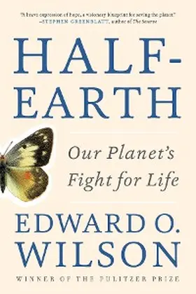 Wilson |  Half-Earth: Our Planet's Fight for Life | eBook | Sack Fachmedien