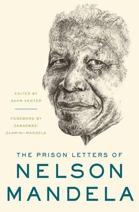 Mandela / Venter |  The Prison Letters of Nelson Mandela | Buch |  Sack Fachmedien