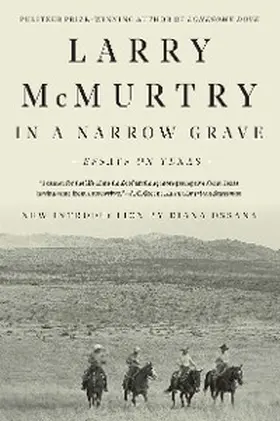 Mcmurtry |  In a Narrow Grave: Essays on Texas | eBook | Sack Fachmedien