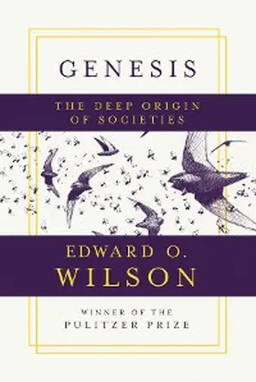 Wilson |  Genesis: The Deep Origin of Societies | eBook | Sack Fachmedien