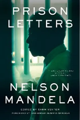 Mandela / Venter |  Prison Letters | eBook | Sack Fachmedien