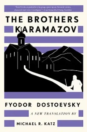 Dostoevsky |  The Brothers Karamazov: A New Translation by Michael R. Katz | eBook | Sack Fachmedien