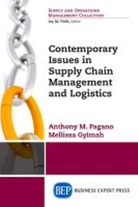 Pagano / Gyimah |  Contemporary Issues in Supply Chain Management and Logistics | Buch |  Sack Fachmedien