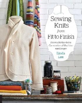 Lee |  Sewing Knits from Fit to Finish | eBook | Sack Fachmedien