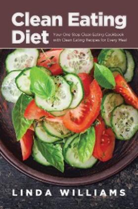 Williams |  Clean Eating Diet | eBook | Sack Fachmedien