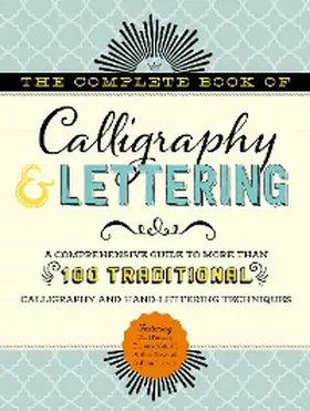 Ferraro / Metcalf / Newhall |  The Complete Book of Calligraphy & Lettering | eBook | Sack Fachmedien