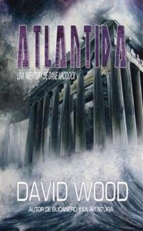 Wood |  Atlántida - Una Aventura de Dane Maddock | eBook | Sack Fachmedien