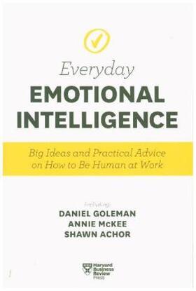 Mckee / Goleman / Boyatzis |  Harvard Business Review Everyday Emotional Intelligence | Buch |  Sack Fachmedien