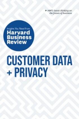 Review / Morey / Burt |  Customer Data and Privacy: The Insights You Need from Harvard Business Review | eBook | Sack Fachmedien