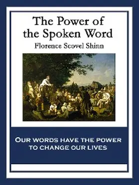 Shinn |  The Power of the Spoken Word | eBook | Sack Fachmedien