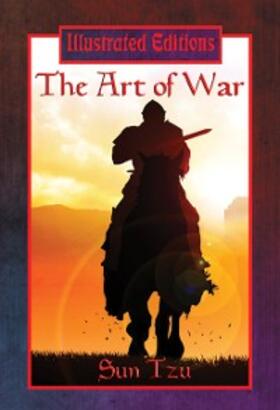 Tzu |  The Art of War (Illustrated Edition) | eBook | Sack Fachmedien