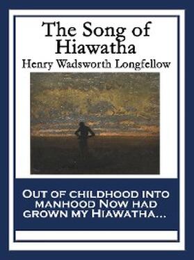 Longfellow |  The Song of Hiawatha | eBook | Sack Fachmedien