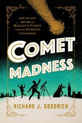 Goodrich |  Comet Madness | eBook | Sack Fachmedien