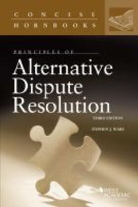 Ware |  Principles of Alternative Dispute Resolution | Buch |  Sack Fachmedien