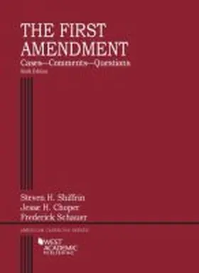 Shiffrin |  The First Amendment, Cases-Comments-Questions | Buch |  Sack Fachmedien