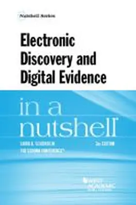 Scheindlin |  Electronic Discovery and Digital Evidence in a Nutshell | Buch |  Sack Fachmedien