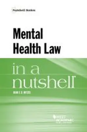 Myers |  Mental Health Law in a Nutshell | Buch |  Sack Fachmedien