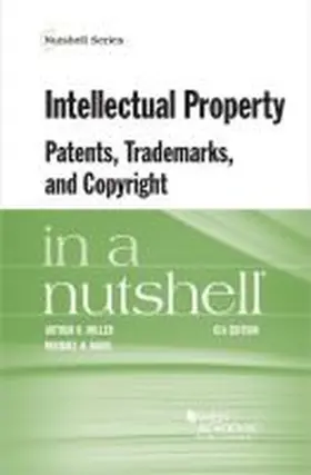 Miller |  Intellectual Property, Patents, Trademarks, and Copyright in a Nutshell | Buch |  Sack Fachmedien