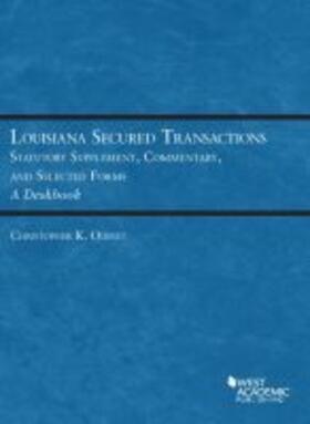 Odinet |  Louisiana Secured Transactions Statutory Supplement, Commentary, and Selected Forms - A Deskbook | Buch |  Sack Fachmedien