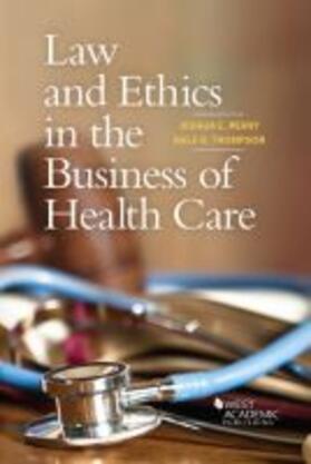 Law and Ethics in the Business of Health Care | Buch |  Sack Fachmedien
