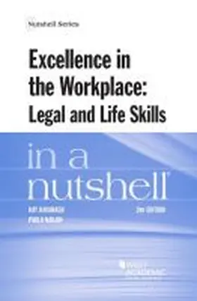 Kavanagh |  Excellence in the Workplace, Legal and Life Skills in a Nutshell | Buch |  Sack Fachmedien