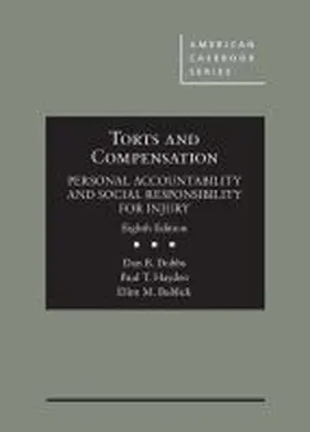 Dobbs |  Torts and Compensation, Personal Accountability and Social Responsibility for Injury | Buch |  Sack Fachmedien