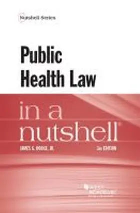 Jr |  Public Health Law in a Nutshell | Buch |  Sack Fachmedien