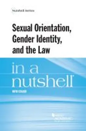 Sexual Orientation, Gender Identity, and the Law in a Nutshell | Buch | 978-1-63460-899-2 | sack.de