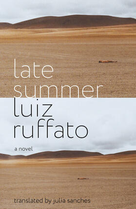 Ruffato |  Late Summer | Buch |  Sack Fachmedien