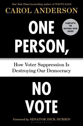 Anderson |  One Person, No Vote: How Voter Suppression Is Destroying Our Democracy | Buch |  Sack Fachmedien
