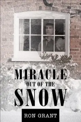 Grant |  Miracle out of the Snow | eBook | Sack Fachmedien