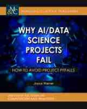 Why AI/Data Science Projects Fail | Buch | 978-1-63639-038-3 | sack.de