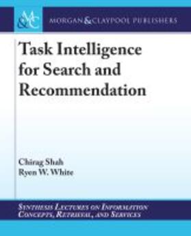 Task Intelligence for Search and Recommendation | Buch | 978-1-63639-151-9 | sack.de