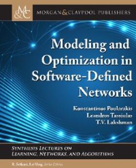 Poularakis / Tassiulas / Lakshman |  Modeling and Optimization in Software-Defined Networks | eBook | Sack Fachmedien